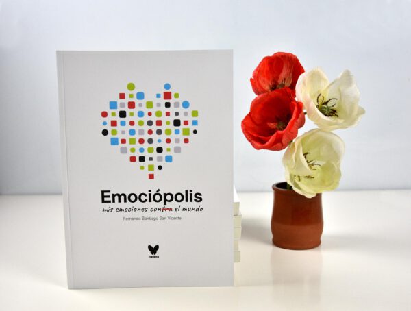 Emociópolis: mis emociones con(tra) el mundo